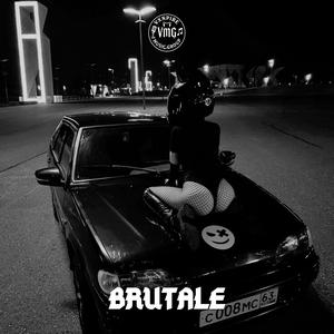 BRUTALE
