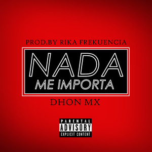 Nada Me Importa