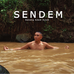 Seneng Adem Ayem (Sendem)