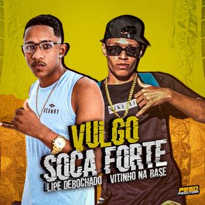 Vulgo Soca Forte