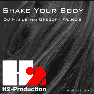 Shake Your Body (Feat. Gregory Francis)