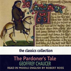 The Pardoner's Tale by Geoffrey Chaucer