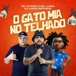 O Gato Mia no Telhado