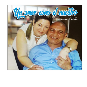 Un Amor Como el Nuestro