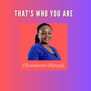 That’s Who You Are