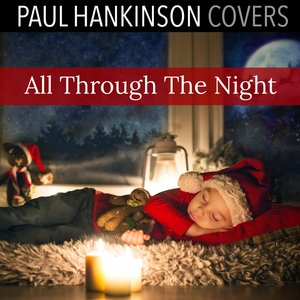 All Through The Night (Christmas Lullaby Version)