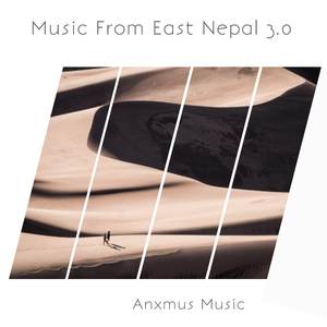 Music From East Nepal 3.0