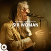 Sir Woman - Making Love (OurVinyl Sessions)
