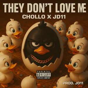 They Don't Love Me
