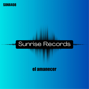 El Amanecer (Original Mix)
