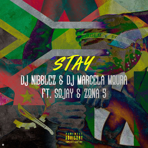 Stay (feat. Sojay & Zona 5)