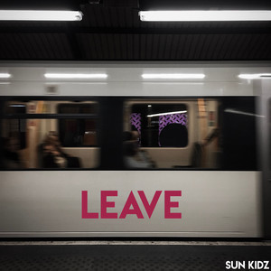 Leave (Cloud Seven Remix)