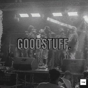 GOODSTUFF
