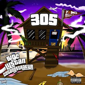 305 (feat. Big C & Cosanostra Kyle)