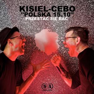 PRZESTAĆ SIĘ BAĆ (feat. Kisiel Krzysztof Majczuk & ZAYDA)