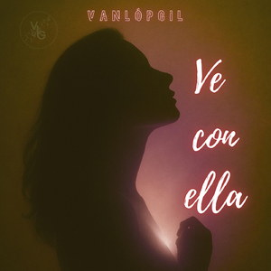 Ve Con Ella