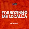 WG No Beat - Forrozinho Me Localiza