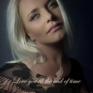 Love you til the end of time