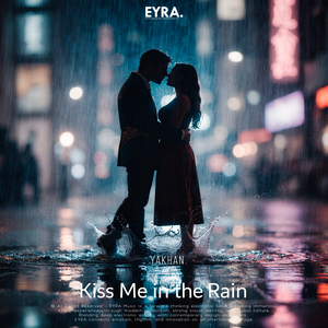 Kiss Me in the Rain