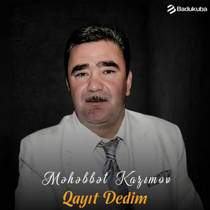 Qayıt Dedim