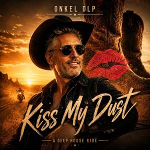 Kiss my Dust