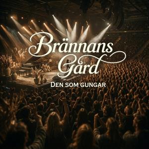 Brännans Gård (Den som gungar)