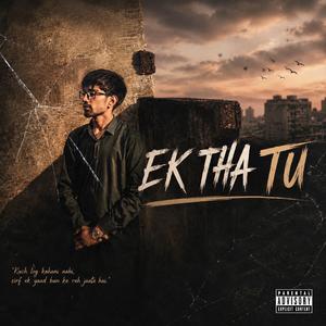 Ek Tha Tu