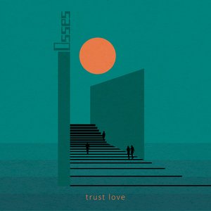 Trust Love