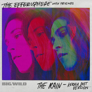 The Rain (Kerala Dust Version)