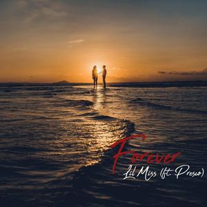 Forever (feat. El Presco)