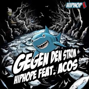 Gegen den Strom (feat. A.C.O.S.)