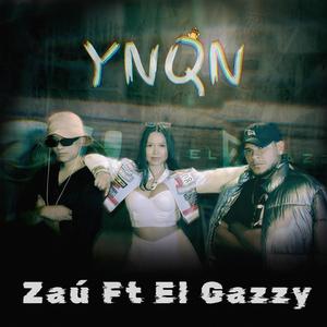 YNQN (feat. El Gazzy)