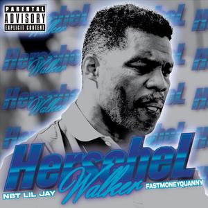 Herschel Walker (feat. FastMoney Quanny & Nbt LilJay)