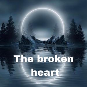 The Broken Heart