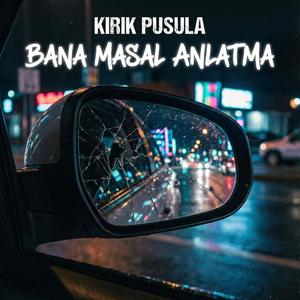 Bana Masal Anlatma