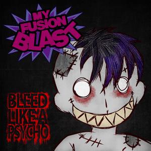 Bleed Like a Psycho