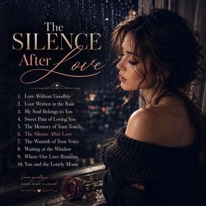 The Silence After Love