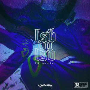 (lsb on) LSD (feat. Plaquebussi, Lil Universe & J. BEZZY)