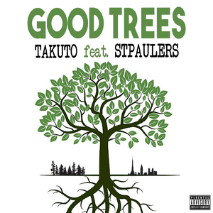 GOOD TREES (feat. STPAULERS)