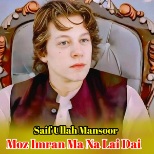 Moz Imran Ma Na Lai Dai