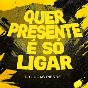 Quer Presente É Sò Ligar