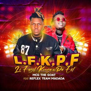Li Fasil Konsa'w Pa Fel (feat. REFLEX MADADA)