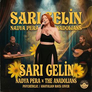Sarı Gelin (feat. The Anadolians)