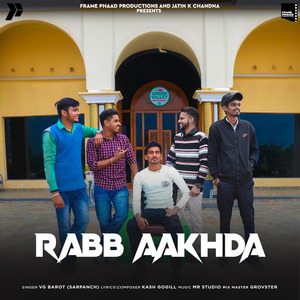 Rabb Aakhda