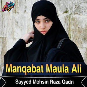Manqabat Maula Ali