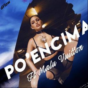 Po'Encima (feat. Malu Vuitton & Kevin Celik)