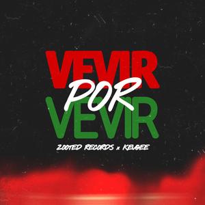 Vevir Por Vevir