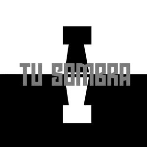 TU SOMBRA (feat. Irenko)