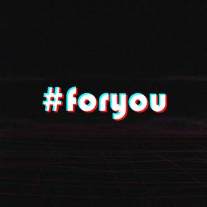 #foryou (feat. TAKUMA)