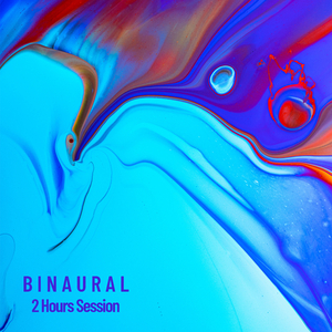2 Hours Binaural Session
